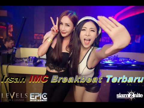 Irsan IMC Breakbeat terbaru