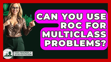 Can You Use ROC For Multiclass Problems? - The Friendly Statistician