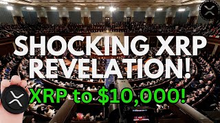 Breaking news: U.S. Congress drops a bombshell on Ripple XRP! Projected to reach $10,000 per XRP!