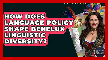 How Does Language Policy Shape Benelux Linguistic Diversity? - Exploring The Benelux