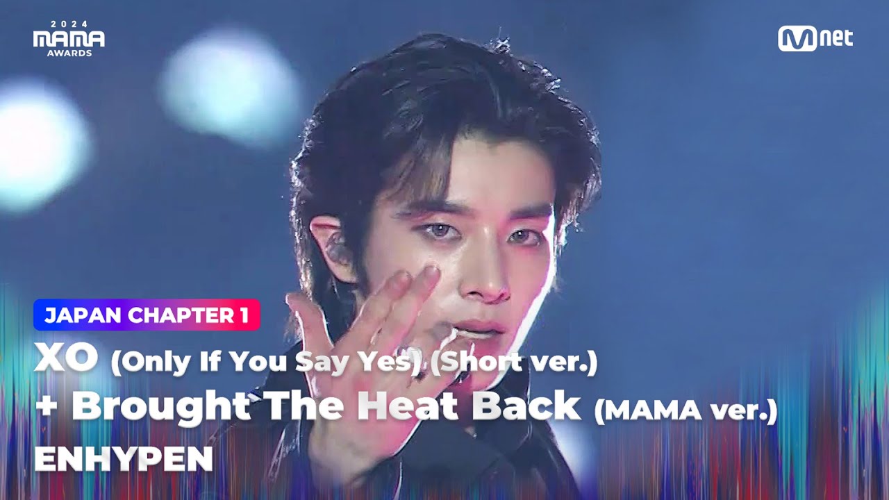 2024MAMA] ENHYPEN - XO(Short ver.) + Brought The Heat Back (MAMA