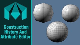 Maya Tutorial | Learn About Construction History And Attribute Editor In Maya | Digital Teacher