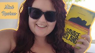 Savage Island by Bryony Pearce | Mini Review