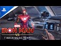 Marvel's Iron Man VR | Tinkering As Tony (Behind The Scenes) | PS VR