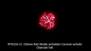 Frontier Fireworks 150mm Red Strobe w/Golden Coconut Shell