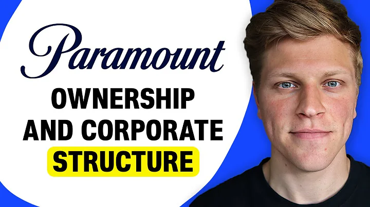 Who Owns Paramount Ownership and Corporate Structure