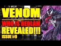 VENOM: Bedlam identity REVEALED!! (issue 9, 2022)