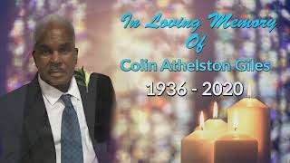Celebrating The Life of Colin Athelston Giles