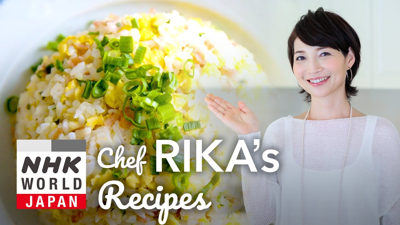 Chef Rika's Two Delicious Rice Dishes [Japanese Cooking] - Dining with