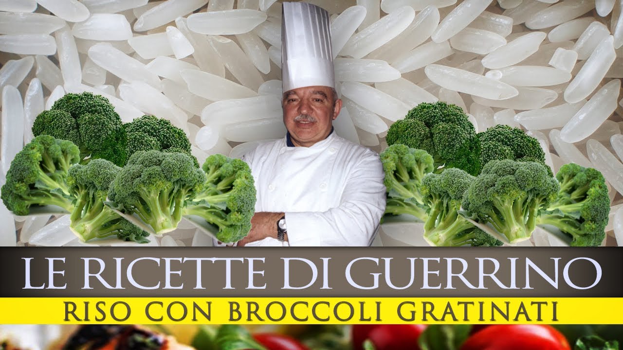 #GuerrinoConsiglia RISO CON BROCCOLI GRATINATI