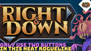 Neat Two Button Roguelike! | Right And Down
