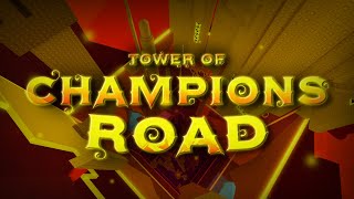 Tower Of Champions Road Tocr Completion - Jtoh