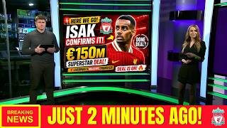 🚨 DONE DEAL! ISAK TO LIVERPOOL CONFIRMED! ✈️ €150M MOVE HAPPENING NOW! 🔴🔥