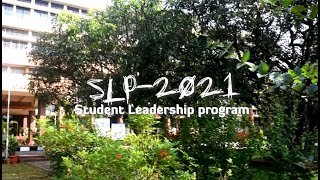 Glimpses of Student Leadership Program-2021