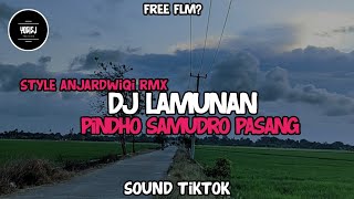 DJ PINDHO SAMUDRO PASANG ( LAMUNAN ) STYLE ANJARDWIQIRMX VIRAL TIKTOK