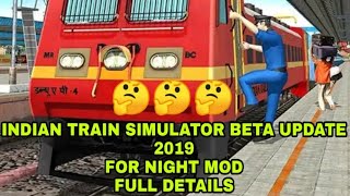 [HINDI]INDIAN RAIL SIMULATOR BETA UPDATE 2019 FOR NIGHT MOD // IN ANDROID//