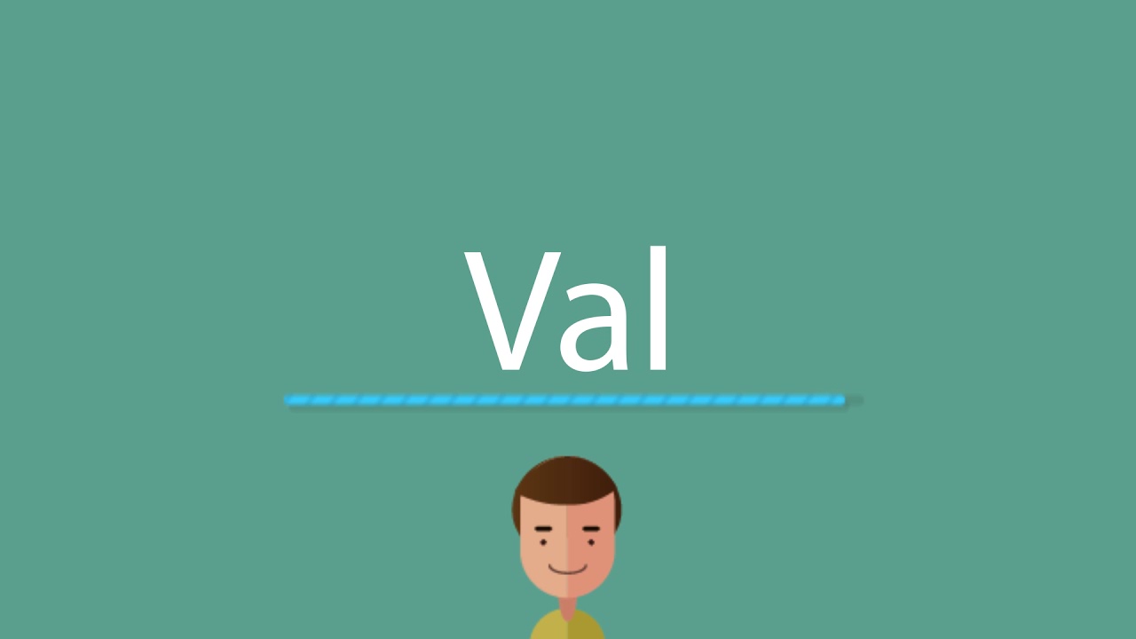 How to say Val YouTube