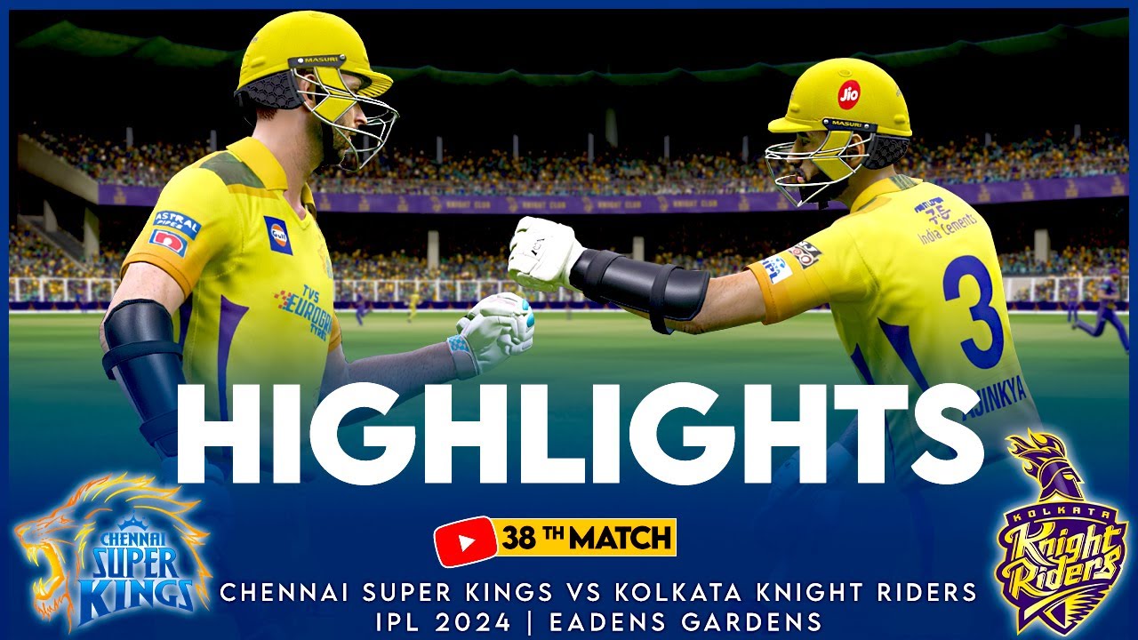 CRICKET 24 CSK vs KKR Gameplay Highlights IPL 2024 Match 38 - YouTube