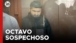 ATENTADO EN MOSCÚ | Octavo sospechoso en prisión preventiva por el feroz ataque brutal