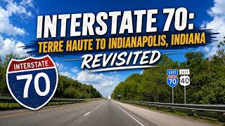 Interstate 70: Terre Haute to Indianapolis, Indiana | Real Roads, Real Drives [Revisited]