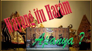 Wayang itu Haram Apanya ?