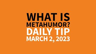 What is Metahumor?