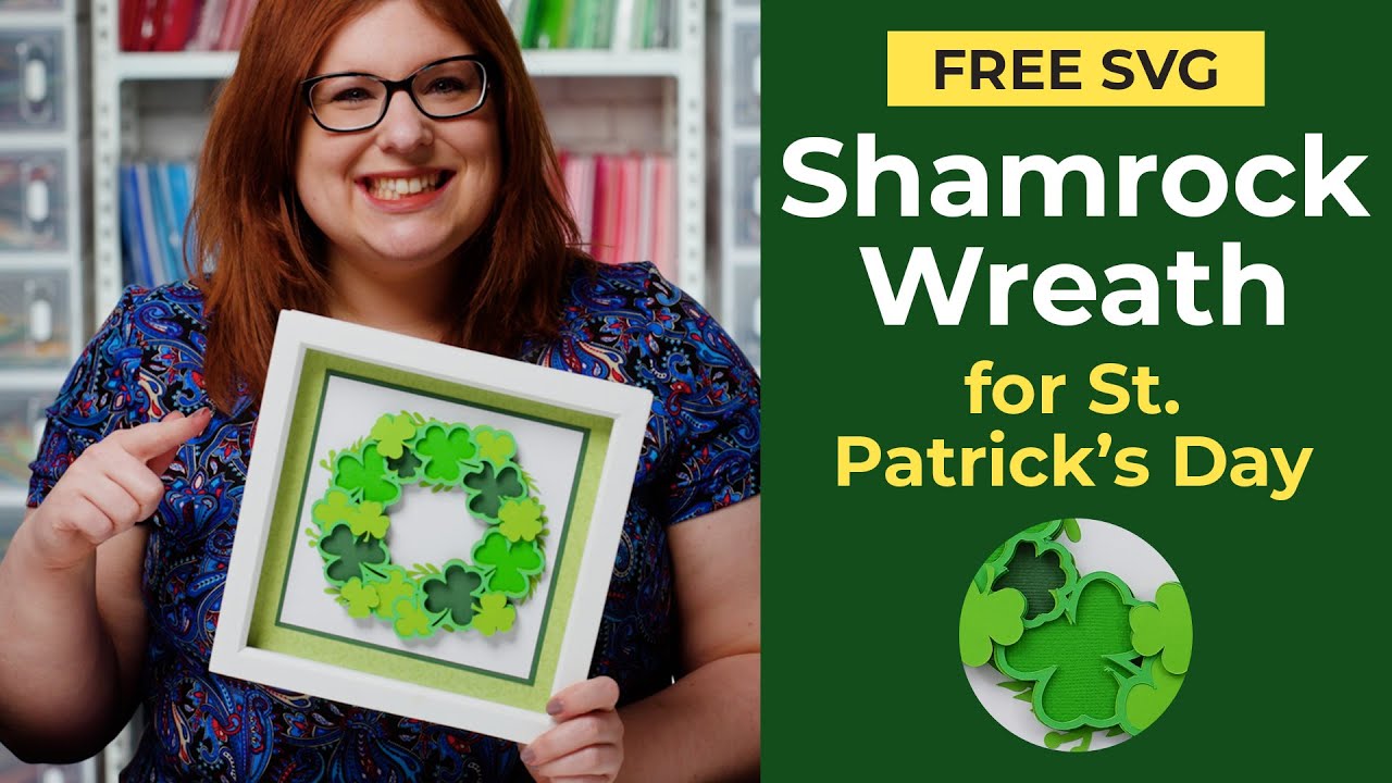 Free SVG ☘️ Shamrock Wreath St Patrick's Day Cricut Craft - YouTube