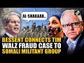 Scott Bessent connects Minnesota fraud case, involving Tim Walz, to Somali militant group Al-Shabaab