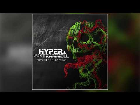 Ver Hyper, Jack Trammell - Future Collapsing (Official Audio) en YouTube Ver Hyper, Jack Trammell - Future Collapsing (Official Audio) en YouTube