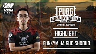 Funkym Hạ Gục Shroud - Khoảnh Khắc Lịch Sử Của Refund