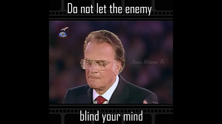Do not let the enemy blind your mind | #BillyGraham #Shorts #WhatsAppstatus