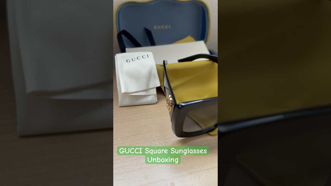 GUCCI Square Sunglasses 🕶️ Unboxing • YouTube 