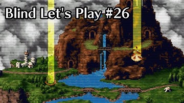 Chrono Trigger #26 - Blind Let