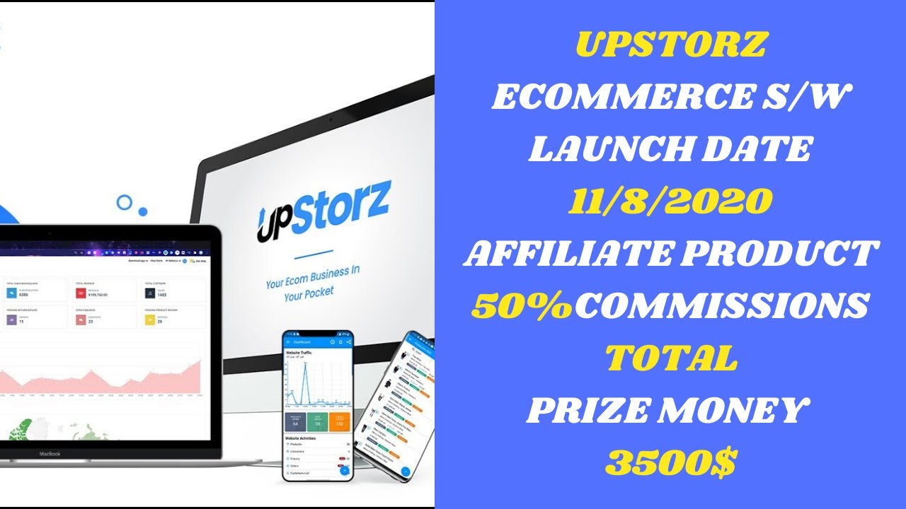 3500$ TOTAL PRIZE MONEY UPSTORZ AFFILIATE PRODUCT LAUNCH DATE 11/8/2020 50% COMMISSIONS