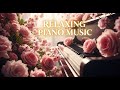 Gentle Piano Music 🌙 Emotional Healing Sound for Deep Calm and Sleep