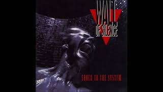 Video thumbnail of "Wall Of Silence - Addicted 1992 [Audio Track]"