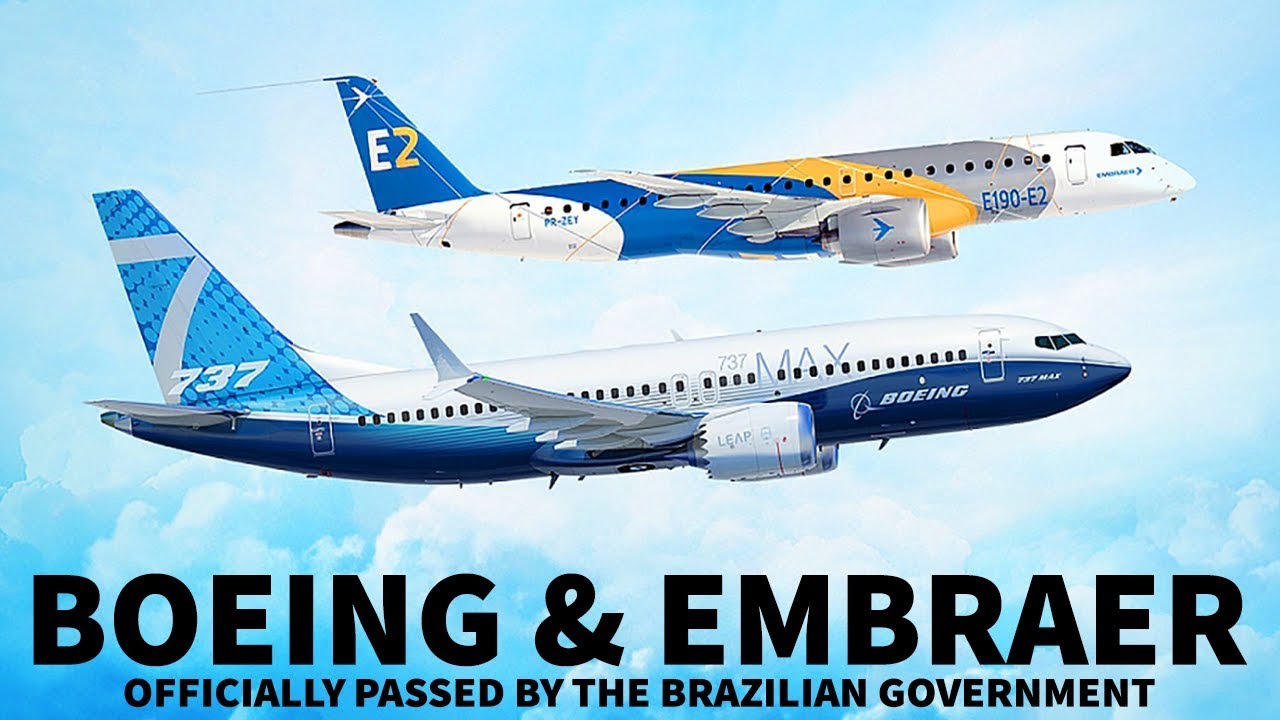 Boeing & Embraer Deal Approved