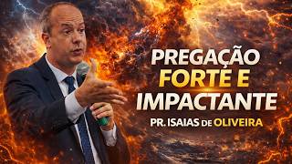 Powerful Sermon With Pastor Isaias De Oira