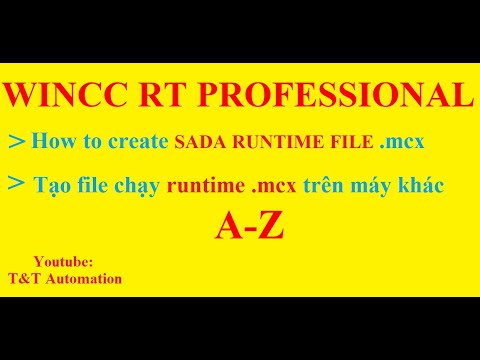 Create runtime Scada file .mcx tạo file chạy runtime Wincc RT professional S7 Tia portal