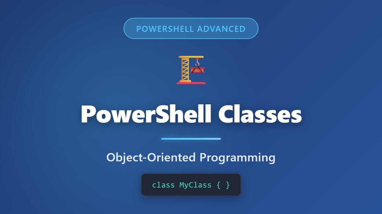 Учебное пособие по классам PowerShell: объектно-ориентированное программирование для начинающих
