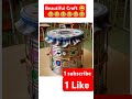 Beautiful Art , Craft ideas 💡💡 #shorts #viral