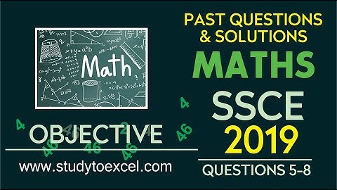 WAEC 2019 MATHEMATICS Question 5 - 8 SET AND MODULUS