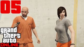GTA 5 Online - Ep.05 : Thực hiện phi vụ cướp tù cuối cùng