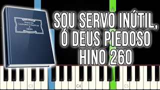 Hino 260 CCB - Sou Servo Inútil, Ó Deus Piedoso | Versão Fácil | Piano e Teclado Tutorial screenshot 3