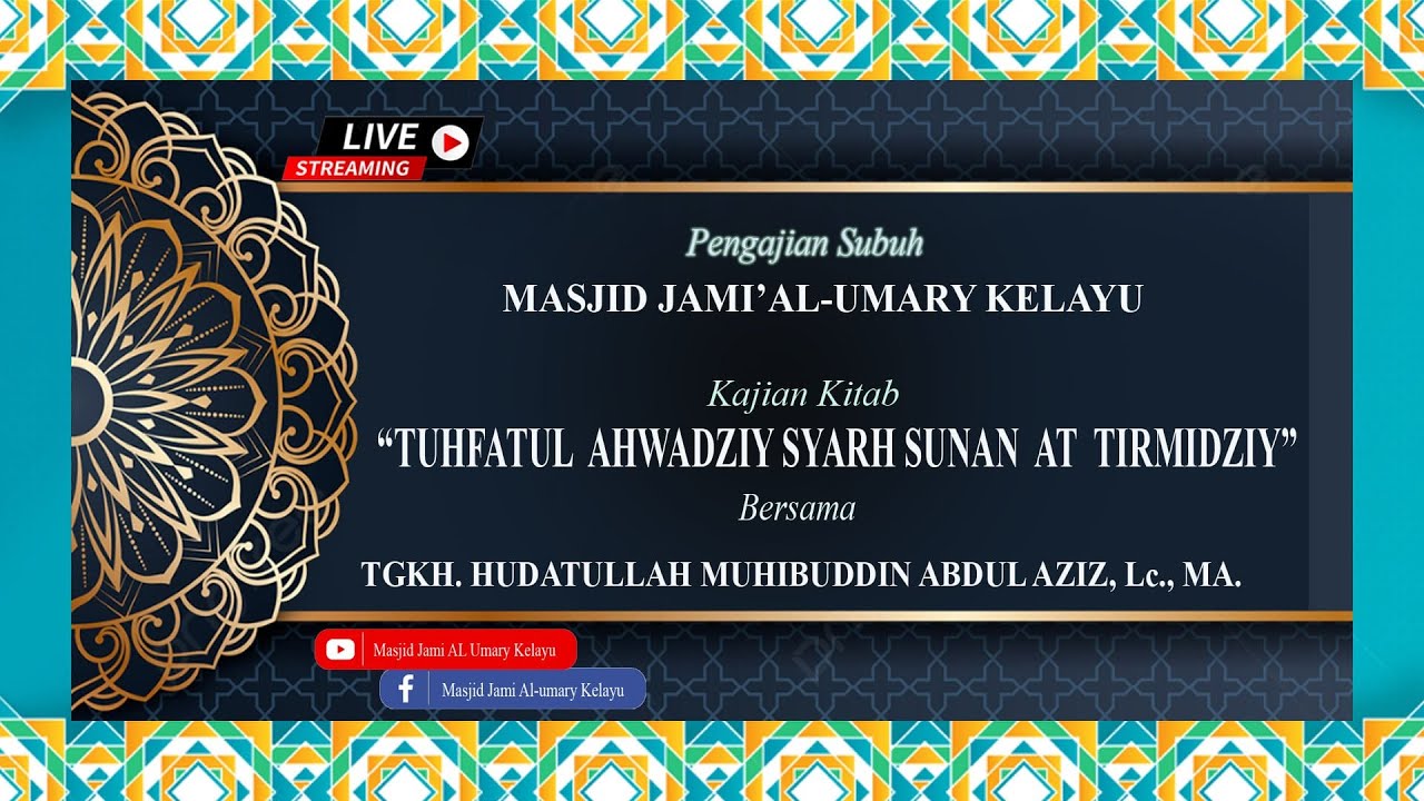Pengajian Subuh bersama TGKH. HUDATULLAH MUHIBUDDIN ABDUL AZIZ, Lc., MA.