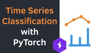 Multivariate Time Series Classification Tutorial with LSTM in PyTorch, PyTorch Lightning and Python