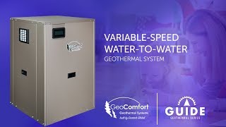 GeoComfort Variable-Speed Water-to-Water Geothermal Heating, Cooling, and Hot Water System