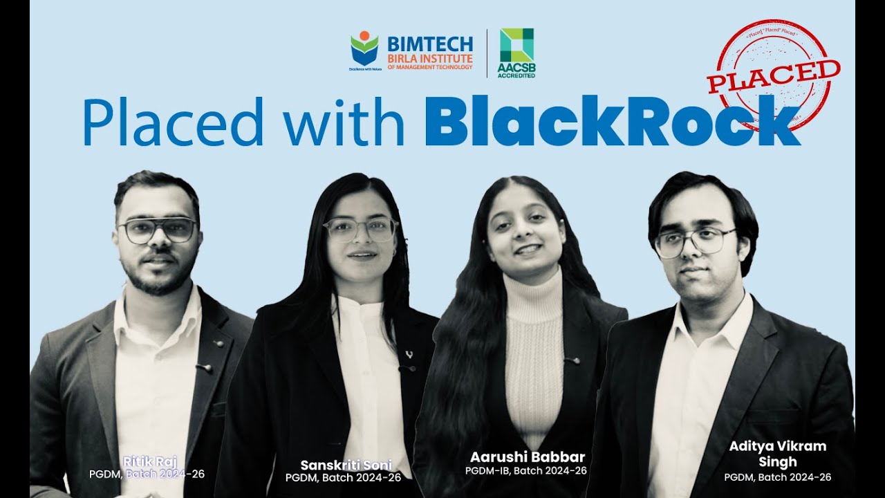 4 Students. 1 Dream. BlackRock. | Birla Institute of Management Technology Placement Stories 2024-26
