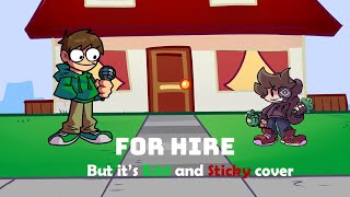 I can do some voice acting (For Hire but it's Edd and Sticky cover)