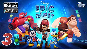 Disney Epic Quest - NEW FREE GAME - iOS | ANDROID - Gameplay Walkthrough Part 3
